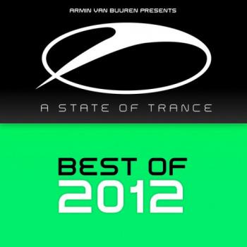 Armin Van Buuren Presents A State Of Trance: Best Of 2012