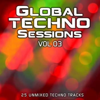 VA - Global Techno Sessions Vol 3