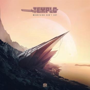 Templo - Mountains Can't Cry