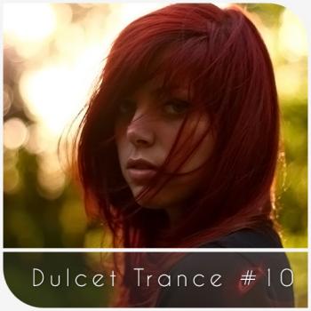 VA - Dulcet Trance #10