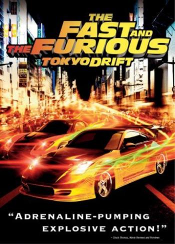  :   / Fast and the Furious, The: Tokyo Drift