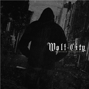 Wolf City - Unchecked Aggression