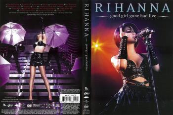Rihanna - Good Girl Gone Bad Live HDTVRip 720p