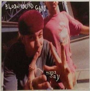 The Bloodhound Gang -  