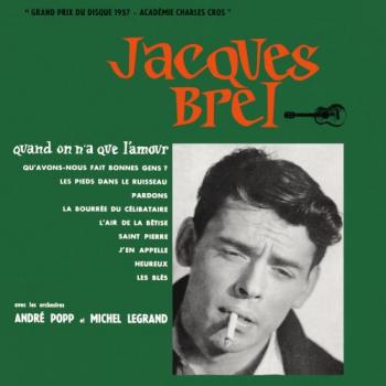 Jacques Brel - Quand on a que l'amour [24 bit 96 khz]