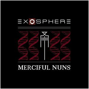 Merciful Nuns - Exosphere VI 