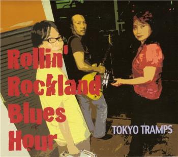 Tokyo Tramps - Rollin' Rockland Blues Hour