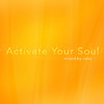 Activate Your Soul 005