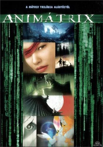  / The Animatrix [OVA] [9  9] [RAW] [3xRUS+ENG+JAP+SUB] [720p]