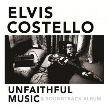 Elvis Costello - Unfaithful Music Soundtrack Album (2CD)