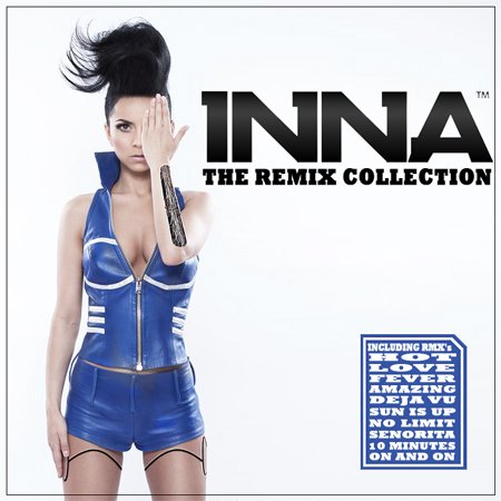Inna - The Remix Collection: Part I-IV 