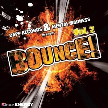 Capp Records & Mental Madness Present: Bounce 2