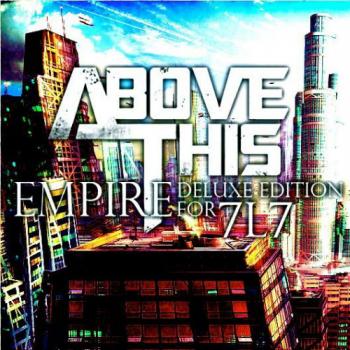 Above This - Empire [Deluxe Edition]