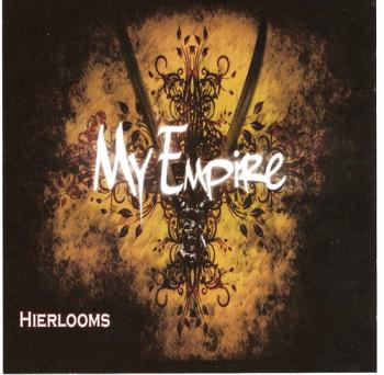 My Empire - Heirlooms