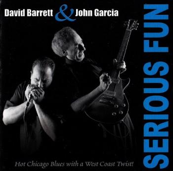 David Barrett & John Garcia - Serious Fun