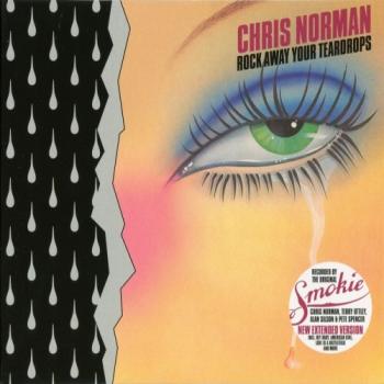 Chris Norman / Rock Away Your Teardrops