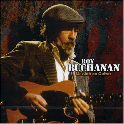 Roy Buchanan - Discography 