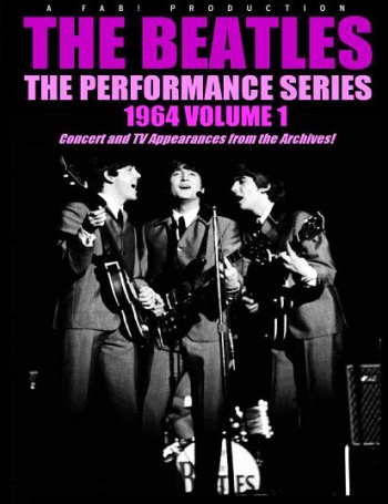 The Beatles - Performance Series 1964: VOL 1