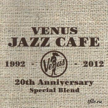 VA - Venus Jazz Cafe - 20th Anniversary (Special Blend, 2CD)