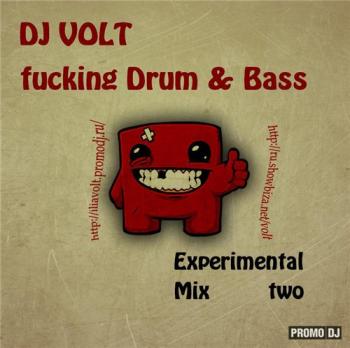 DJ  Volt - Fucking Drum & Bass
