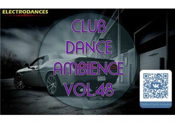VA - Club Dance Ambience vol.48