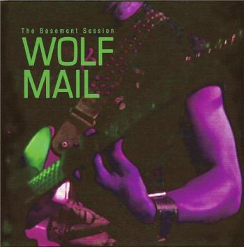 Wolf Mail - The Basement Session