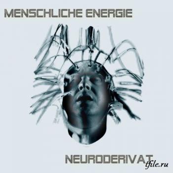 Menschliche Energie - Neuroderivat