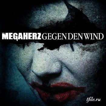 Megaherz - Gegen Den Wind