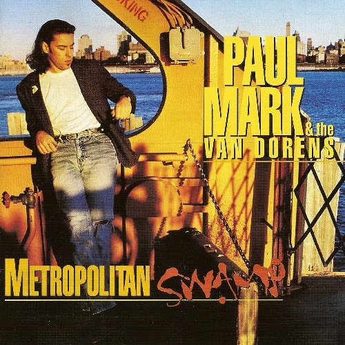 Paul Mark and the Van Dorens - Discography 