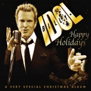 Billy Idol - Happy Holidays: A Very Special Christmas Album