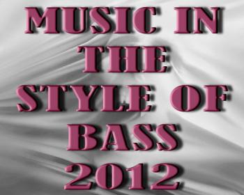 VA - Music In The Style Of Bass
