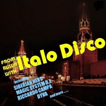 VA - From Russia With Italo Disco