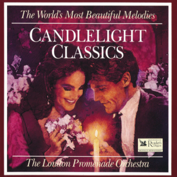 The London Promenade Orchestra - Candlelight Classics, The World's Most Beautiful Melodies