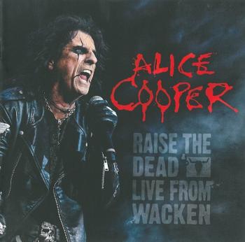 Alice Cooper - Raise The Dead Live From Wacken