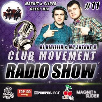 DJ Kirillin Antony M - Club Movement Radioshow 011