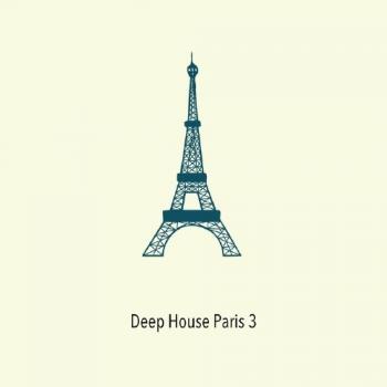 VA - Deep House Paris Vol 3