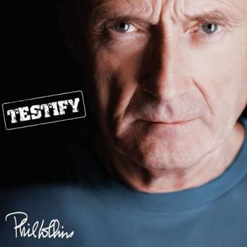 Phil Collins - Testify (2CD Deluxe Edition)