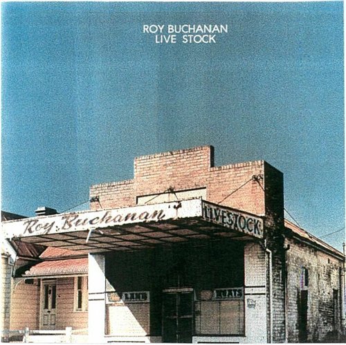 Roy Buchanan - Discography 