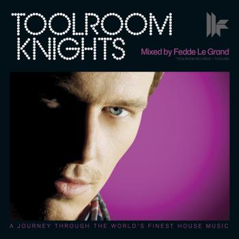 Toolroom Knights mixed by Fedde le Grand