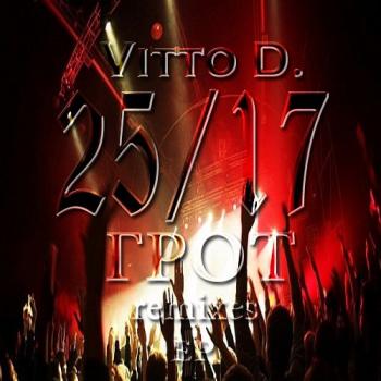 Vitto D. aka Vitto Dante - 25/17 