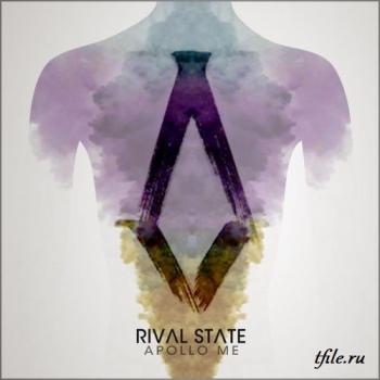Rival State - Apollo Me