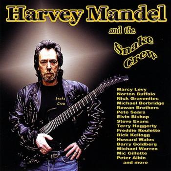 Harvey Mandel - Harvey Mandel & The Snake Crew