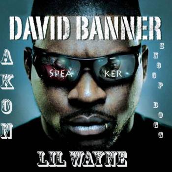 David Banner ft Akon, Lil Wayne and Snoop Dogg - Speaker