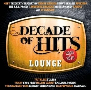 VA - Decade Of Hits Lounge: 2000-2010 [2CD]