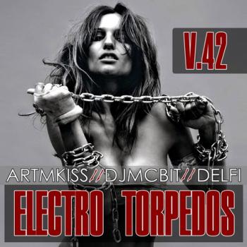 VA - Electro Torpedos From DJmcBIT V.42