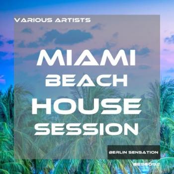 VA - Miami Beach House Session