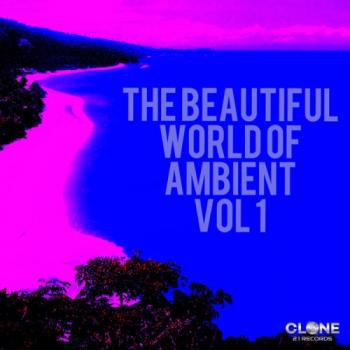 VA - The Beautiful World of Ambient, Vol.1
