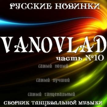 VA - Vanovlad  10  