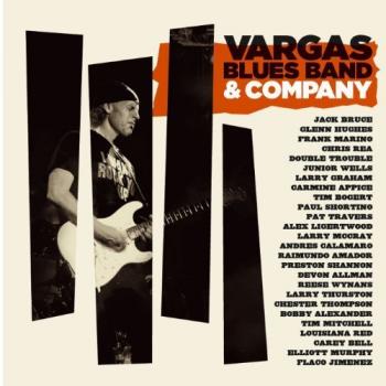 Vargas Blues Band - Vargas Blues Band & Company