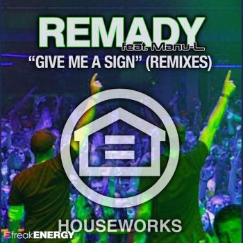 Remady Feat. Manu L - Give Me A Sign